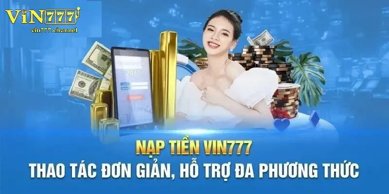 Cảm nhận từ người dùng sau khi nạp tiền Vin777