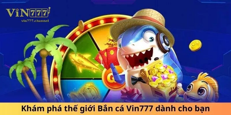 Hướng dẫn tải và chơi Bắn cá Vin777 nhanh chóng
